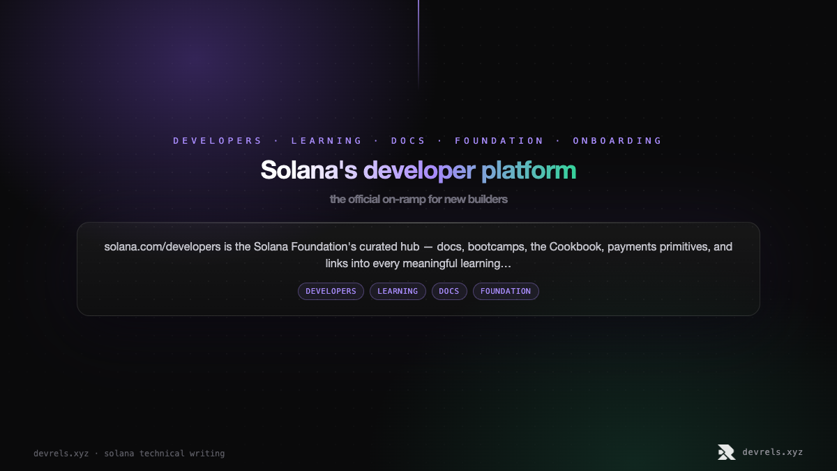 Solana's developer platform: the official on-ramp for new builders