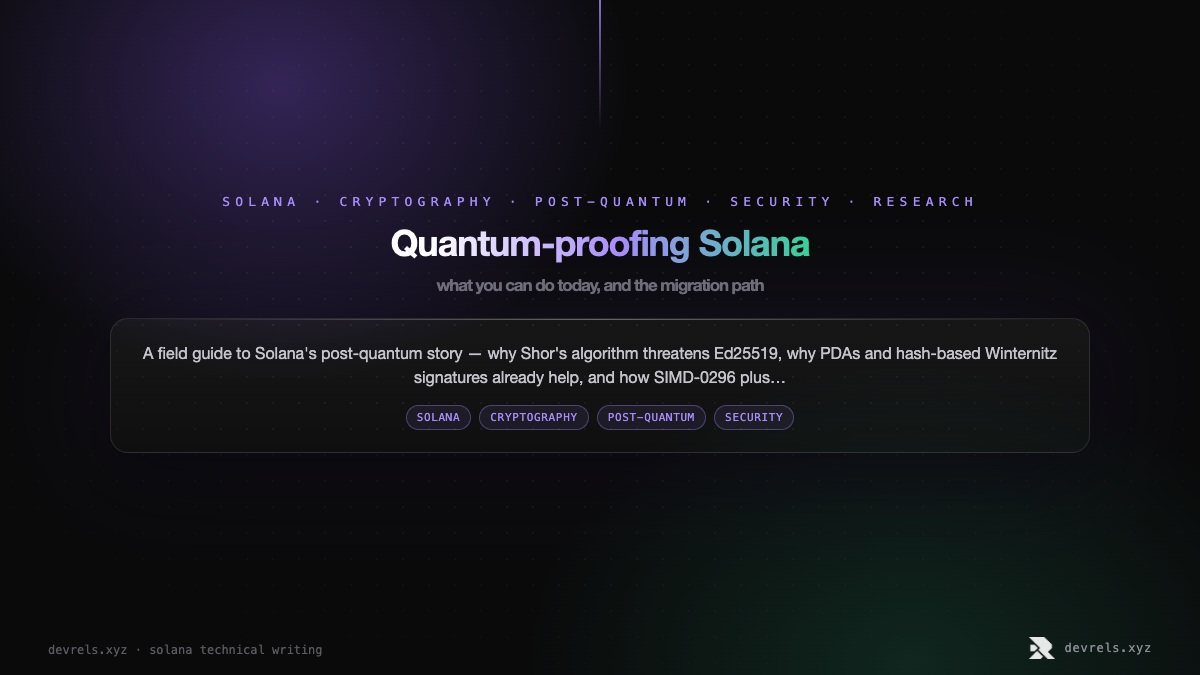 Quantum-proofing Solana: what you can do today, and the migration path